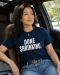 Done Shrinking.